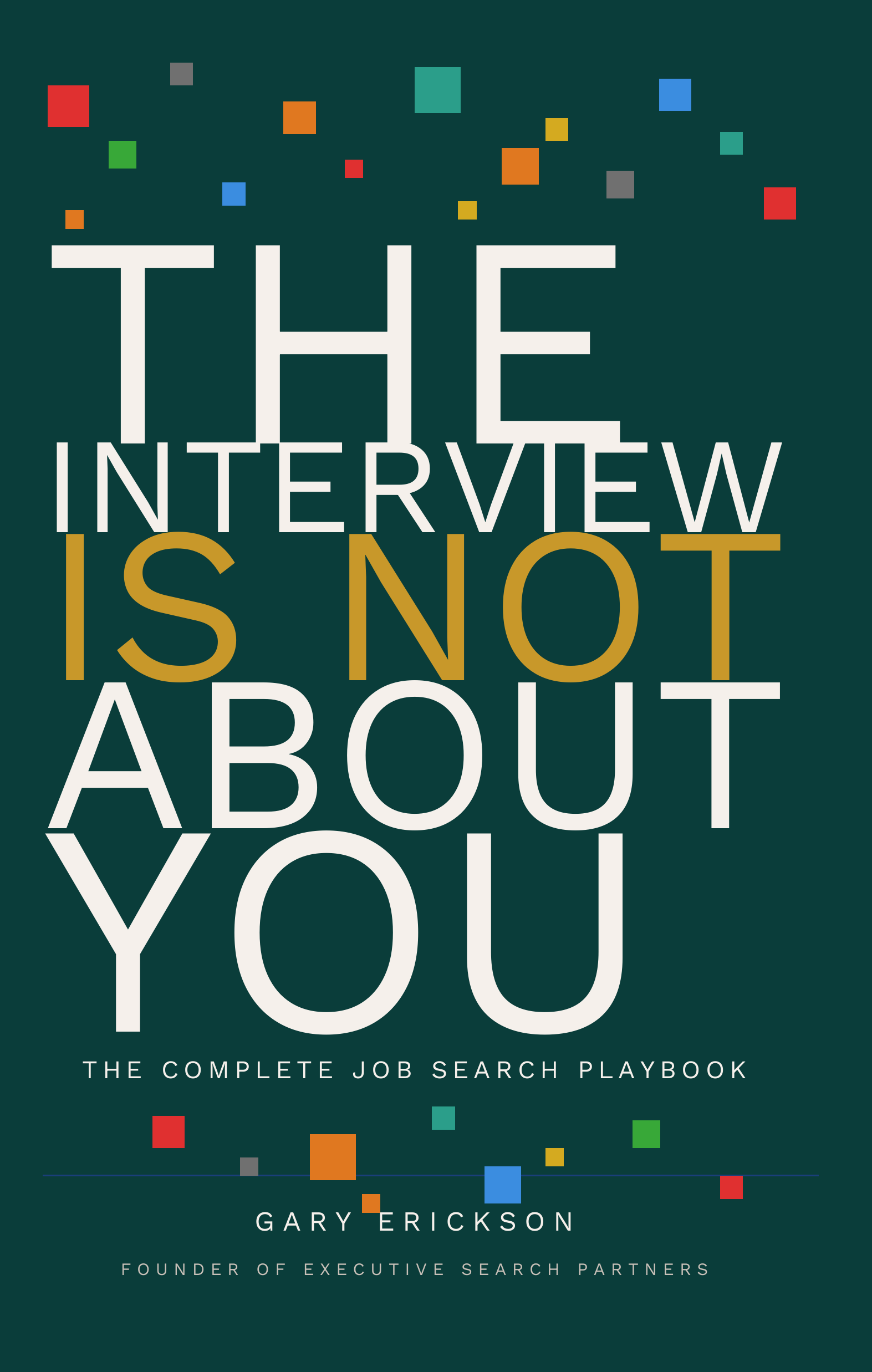 The Interview Is Not About You — book cover